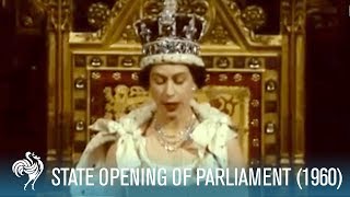 Queen Elizabeth II Speech State Opening Of Parliament 1960  British Pathé [upl. by Aivyls]