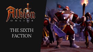 Albion Online  The Sixth Faction [upl. by Errick]