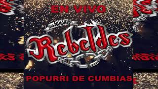 Los Nuevos Rebeldes  Popurri De Cumbias En Vivo [upl. by Lehsar]