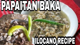 EASY PAPAITAN BAKA ILOCANO STYLE RECIPE ILOCANO RECIPE [upl. by Ahsilif869]