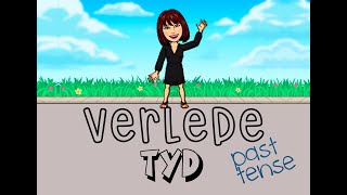 Verlede tyd The past tense  Afrikaans FAL [upl. by Latashia]